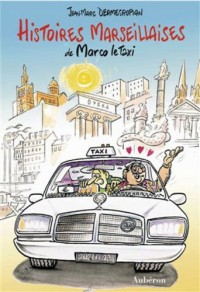 Histoires marseillaises de Marco Taxi