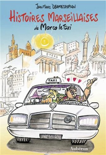 Histoires marseillaises de Marco Taxi