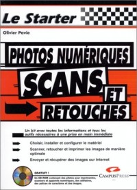 Photos numériques, scans et retouche (contient un CD rom)