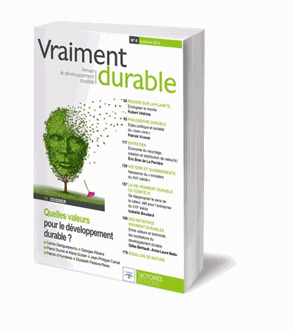 Vraiment durable n°4 Quelles valeurs pour le développement durable ?