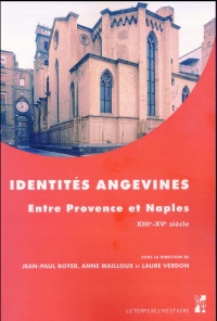 Identités angevines : Entre Provence et Naples (XIIIe-XVe siècle)