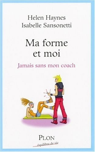 MA FORME ET MOI
