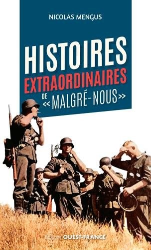 Histoires extraordinaires de malgré nous