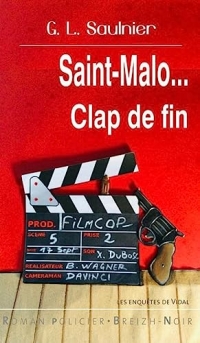 Saint-Malo... Clap de fin