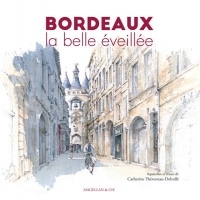 Bordeaux, la belle éveillée