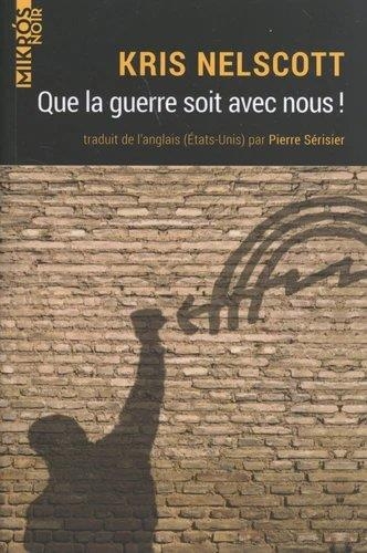 Que la Guerre Soit avec Nous !