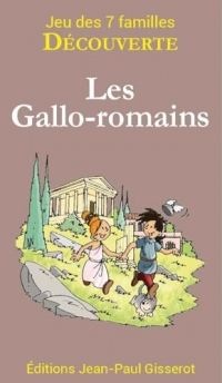 7 familles découverte : les Gallo-Romains