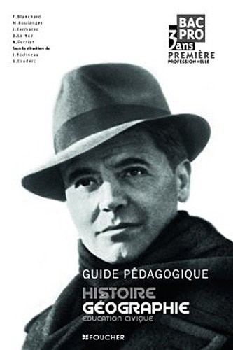 Histoire-Géographie - Éducation civique 1re Bac Pro Guide pédagogique