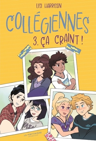 Collégiennes, tome 3: Ça craint !