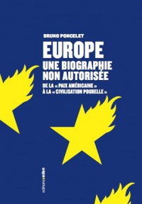 Europe : biographie non autorisée : De la 