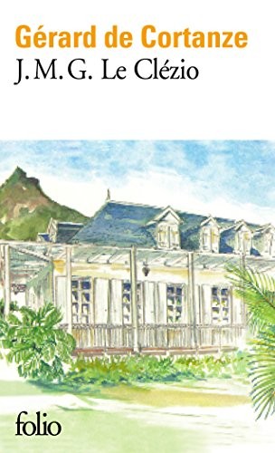 J.M.G. Le Clézio: Le nomade immobile