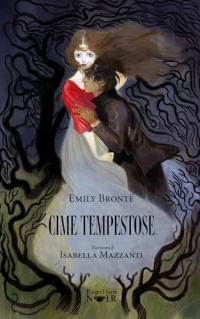 Cime tempestose. Ediz. illustrata