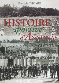 L'histoire sportive d'Annonay : des origines à 1997