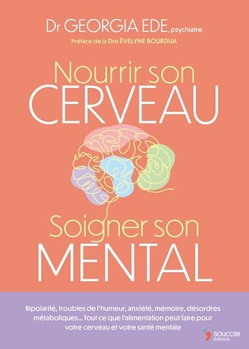 Nourrir son cerveau soigner son mental