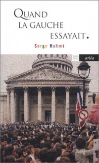 Quand la gauche essayait