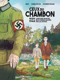Ceux du Chambon - 1939-1944 Deux frères sauvés par les Justes