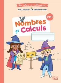 Mes cahiers de Mathématiques CM1