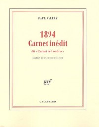 1894 Carnet inédit: (dit «Carnet de Londres»)