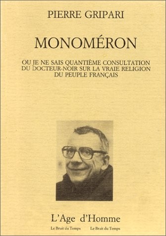 Monoméron ou Je ne sais quantième consultation du Docteur-Noir sur la vraie religion du peuple français (appendice)