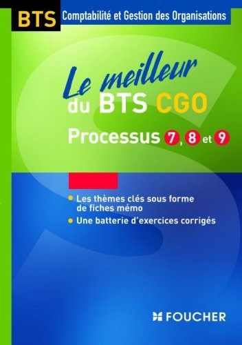 Le meilleur du BTS CGO : Processus 7, 8 et 9