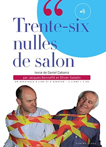 Trente-six nulles de salon (1CD audio)