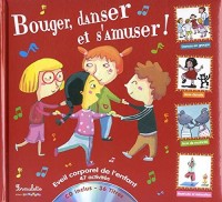 Bouger, danser et s'amuser !