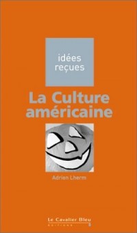 La Culture américaine
