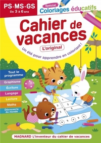 Cahier de vacances 2022, Coloriages éducatifs maternelle 3-6 ans: Magnard, l'inventeur des cahiers de vacances