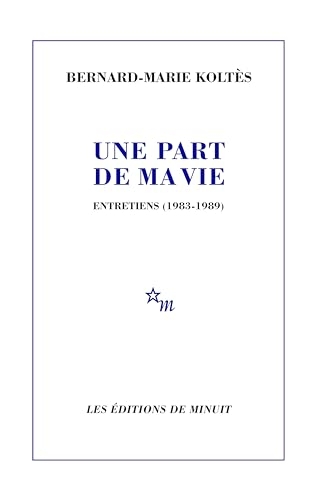 Une part de ma vie: Entretiens (1983-1989)