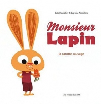 Monsieur Lapin T1: La Carotte sauvage