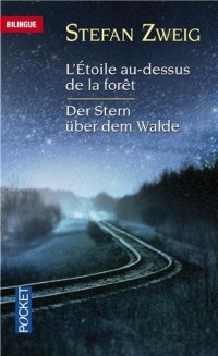 Der Stern über dem Walde - L'étoile au-dessus de la forêt