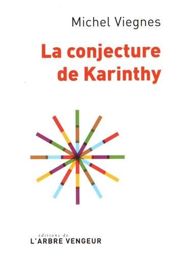 La conjecture de Karinthy