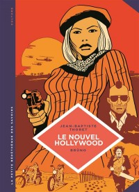 La petite Bédéthèque des Savoirs - tome 7 - Le Nouvel Hollywood. D'Easy Rider à Apocalypse Now.