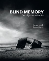 Blind Memory : Des objets de mémoire