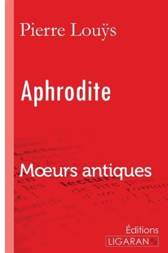 Aphrodite: Moeurs antiques