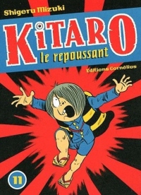 Kitaro le repoussant Vol.11