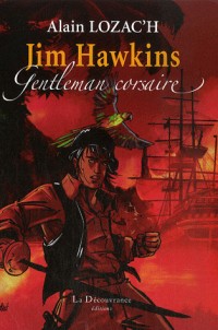 Jim Hawkins: Gentleman corsaire