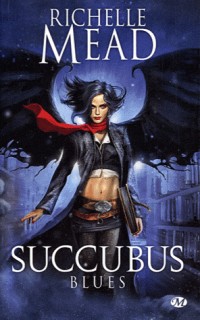 Succubus, Tome 1: Succubus Blues