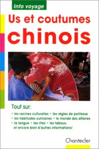 US ET COUTUMES CHINOIS