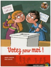 Les meilleurs ennemis, Tome 7 : Votez pour moi !