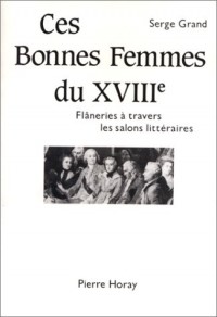 Ces bonnes femmes du XVIIIe