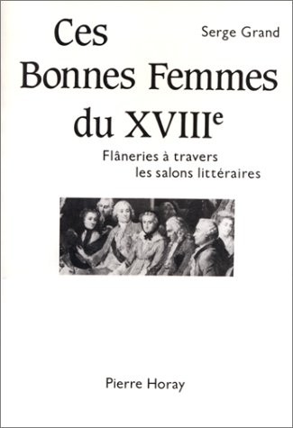 Ces bonnes femmes du XVIIIe