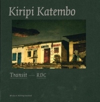 Kiripi Katembo: Transit - Rdc