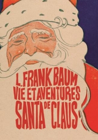 Vie et aventures de Santa Claus