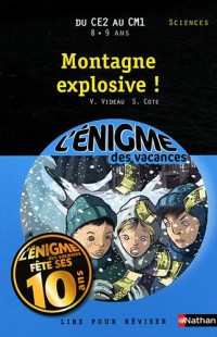 Cahier de vacances  - Enigmes vacances Montagne explosive !
