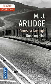 Running Blind - Course à l'aveugle (Edition bilingue)