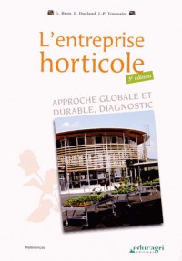 L'entreprise horticole : Approche globale et durable, diagnostic