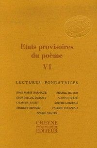 Etats provisoires du poème : Tome 6