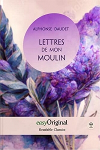 Lettres de mon Moulin (with audio-online) - Readable Classics - Unabridged french edition with improved readability: Improved readability, easy to ... high-quality print and premium white paper.