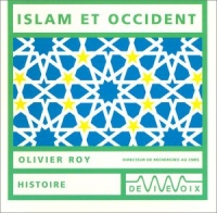 L'islam ou Islam et Occident (CD audio)